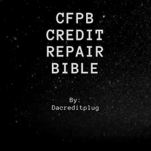 Dacreditplug CFPB Credit Repair Bible