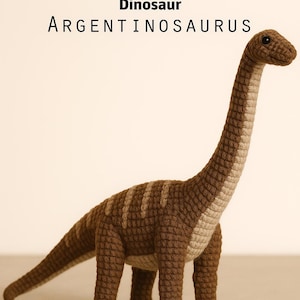 Argentinosaurus Crochet Pattern PDF – Dinosaur Amigurumi Plush – Medium Level – No Sew Prehistoric Toy – Digital Download