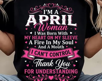 April Frau Geburtstag Mädchen PNG, Geburtstag Zitat Design, lustiges April Geburtstag Zitat, starke Frauen sagen, April Mädchen Geschenk Digitaler Download
