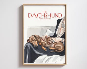 May include: Framed art print featuring a dachshund dog resting on a person's lap. The print has the words "THE DACHSHUND" in red, with "DOGS OF CHARACTER" below. The dog is brown, and the frame is a light wood color.