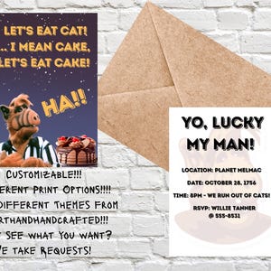 May include: A humorous invitation design featuring the character Alf, a cake, and the text "Let's Eat Cat! ... I Mean Cake, Let's Eat Cake!" and "Yo, Lucky My Man!" with event details. Includes a brown envelope.