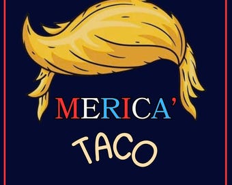 Trump, 8647, Taco, Estados Unidos