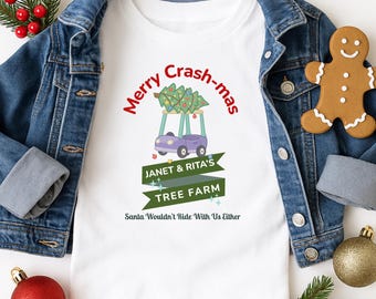 Janet and Rita Funny Holiday Graphic Tee, Christmas Humor Shirt, Matching Family Christmas Outfit, Adult Youth Toddler Holiday Party T Shirt