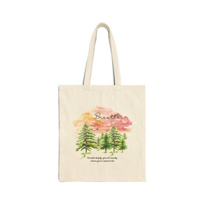 Mountain Scene Canvas Tote Bag, Inspirational Quote Eco-Friendly Tote, Reusable Shopping Bag, Nature Lover Gift, Outdoor Adventure Tote Bag,