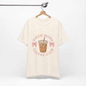 Tired Moms Coffee Club Shirt Bella + Canvas | Pink Bow Mom Tee | Iced Coffee Girlie T-Shirt | Cute Tired Mom Gift | Barbiecore Coffee Shirt