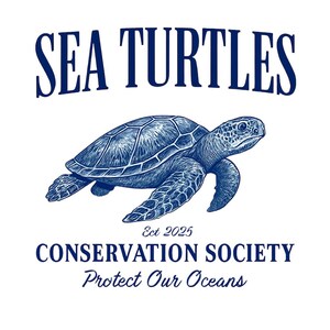 Könnte beinhalten: Blau-weiße Grafik mit detaillierter Illustration einer Meeresschildkröte. Der Text oben lautet "SEA TURTLES", mit "CONSERVATION SOCIETY" und "Protect Our Oceans" darunter. Das Gründungsdatum "Est 2025" ist ebenfalls enthalten.