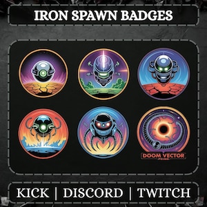 May include: Six Iron Spawn Badges showcasing robot designs. Each badge has a different robot head or body set against a vibrant, circular backdrop. The text "IRON SPAWN BADGES" is at the top, with "KICK | DISCORD | TWITCH" at the bottom.