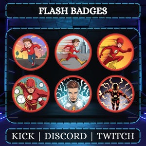 May include: Flash Badges featuring six circular designs with the Flash superhero. The badges showcase various illustrations of the Flash in action, with vibrant red and yellow color schemes. The text "FLASH BADGES" is at the top, and "KICK | DISCORD | TWITCH" is at the bottom.