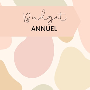 Peut inclure: Une couverture de carnet avec une palette de couleurs pastel de formes organiques roses, beiges et vertes. Les mots "Budget ANNUEL" sont écrits en script noir sur une bannière rose.