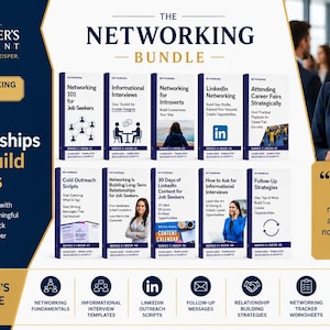 May include: The Networking Bundle includes ten instructional books titled Networking 101 for Job Seekers, Informational Interviews, Networking for Introverts, LinkedIn Networking, Attending Career Fairs Strategically, Cold Outreach Scripts, Networking Is Building Long-Term Relationships for Job Seekers, 30 Days of LinkedIn Content for Job Seekers, How to Ask for Informational Interviews, and Follow-Up Strategies.