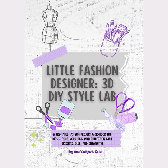 Creative Kids Fashion Lab Workbook DIY Fashion Activities for Children | Paper Mannequin Craft | Digital Download for Kids - Etsy Creative Kids Fashion Lab Workbook DIY Fashion Activities for Children | Paper Mannequin Craft | Digital Download for Kids - Etsy