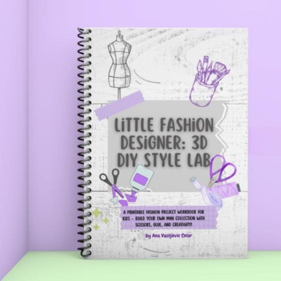 Creative Kids Fashion Lab Workbook  DIY Fashion Activities for Children |  Paper Mannequin Craft | Digital Download for Kids - Etsy