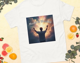 Made to Worship T-Shirt – Christian Faith Tee for Believers - Faith Gift