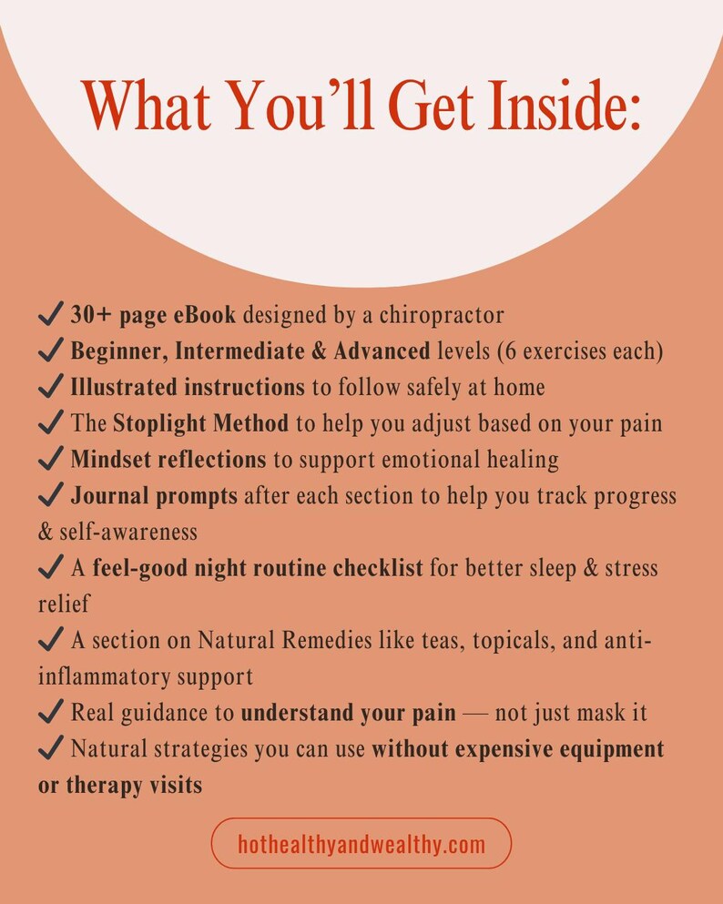 Op de afbeelding: Een oranje en witte afbeelding met de tekst "What You'll Get Inside:" gevolgd door een lijst met functies, waaronder een eBook, oefenniveaus, instructies en natuurlijke remedies. De website hothealthyandwealthy.com staat ook vermeld.