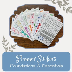 May include: A collection of colorful planner stickers with various designs and text, including "Don't Forget To Do" and "Break Week." The stickers are arranged on a wooden surface, with the words "Planner Stickers Foundations & Essentials" in a blue banner.