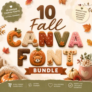 May include: A digital graphic featuring the text 10 Fall CANVA FONT BUNDLE. The letters are styled with autumn textures like knit patterns, pumpkins, and leaves. Decorative elements include fall foliage, a small bear face, and a mug of cocoa.