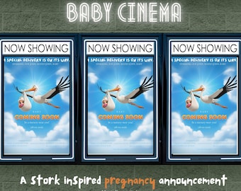 May include: Three movie-style posters announce a pregnancy. Each poster features a stork carrying a baby in a white bundle against a blue sky background. The text reads "NOW SHOWING" and "COMING SOON". The top text says "BABY CINEMA".