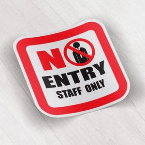 No Entry Staff Only Attention Sign Bumper Vinyl Sticker Decal