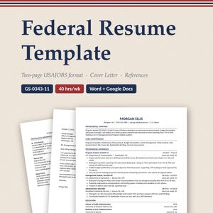 以下が含まれることがあります： 2ページのUSAJOBS形式、カバーレター、リファレンスを含むFederal Resume Templateドキュメントセット。ヘッダーには、クリーム色の背景にFederal Resume Template、GS-0343-11、40 hrs/wk、Word + Google Docsというテキストが記載されています。