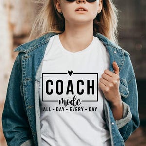 Coach Mode SVG PNG, Baseball Coach Svg, Cheer Coach Svg, Coach Shirt Svg, Coach Svg, Game Day Svg, Football Coach,Silhouette Cameo, Cut File