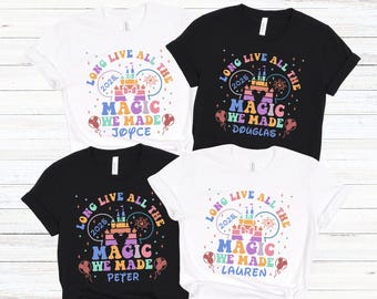 Disney Long Live All The Magic We Made 2025 Tshirt, Disney Mickey & Minnie Matching Tee 2025, Custom Disney Trip Shirt, Disney Family Shirt