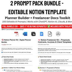May include: A digital product bundle with the text "2 PROMPT PACK BUNDLE - EDITABLE NOTION TEMPLATE". It includes a Planner Builder and Freelancer Docs Toolkit. The bundle includes 100 editable AI prompts and works with ChatGPT, Notion AI, Claude, and more.