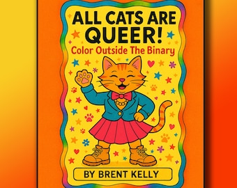 Queer Cats Coloring Book & Zine for PRIDE! LGBTQ+, Gay, Lesbian CATS! (Digital Download)