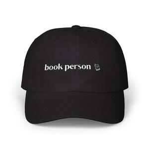 Embroidered Book Person Dad Cap,  Book Person, Book Personality, Bookish Hat, Book Club Gift, Dad Hat for Book Lovers, Gift for Readers