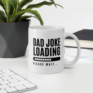 Dad joke Mug