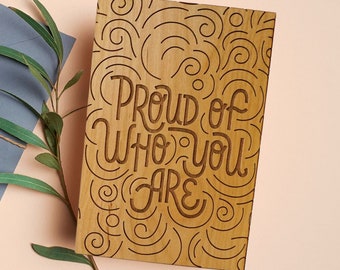 Proud of Who You Are | Wood Greeting Card