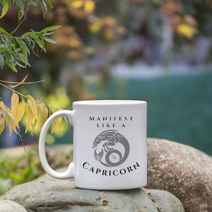 Manifest Like a Capricorn Mug – Zodiac Coffee Cup. Funny Astrology Spiritual Gift Earth Sign. Capricorn Manifestation Mug Horoscope Gift.