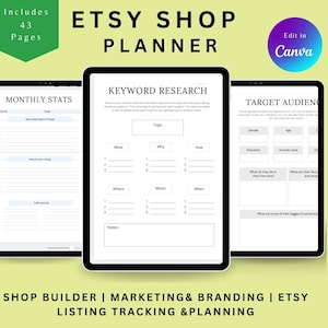 May include: An Etsy Shop Planner displayed on three tablets. The planner includes 43 pages and features sections for keyword research, monthly stats, and target audience analysis. The design includes the text "Edit in Canva."