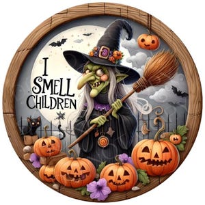 Witch I Smell Children Wreath Sign, Round Metal Sign For Wreaths, Witch Wreath Attachment, Halloween Fall Wreath Sign