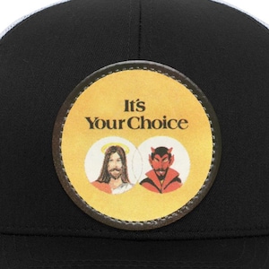 80s Moral Dilemma Graphic Trucker Snap Back Hat | Vintage Jesus & Devil patch | “It’s Your Choice”
