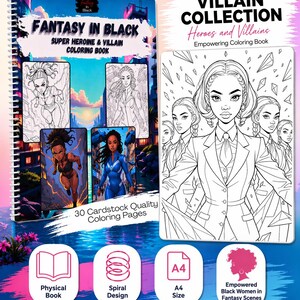 May include: A spiral-bound coloring book titled "Fantasy in Black: Super Heroine & Villain Coloring Book" and a companion book titled "Villain Collection: Heroes and Villains." The books feature illustrations of empowered Black women in fantasy scenes. The books are A4 size.