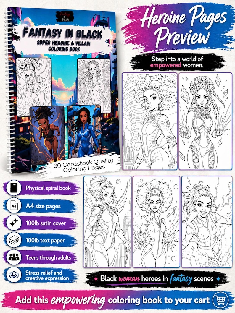 May include: A spiral-bound coloring book titled "Fantasy in Black" featuring superhero and villain illustrations. The cover displays sample pages with black woman heroes in fantasy scenes. The book includes 30 cardstock quality coloring pages, A4 size pages, and a satin cover.