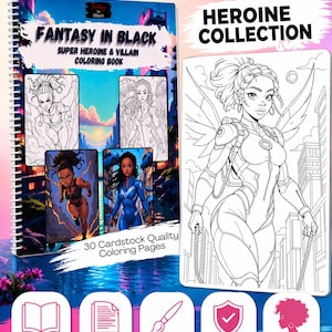 May include: A spiral-bound coloring book titled "Fantasy in Black" with the text "Super Heroine & Villain Coloring Book." The cover features illustrations of Black women in superhero poses. The book includes 30 cardstock quality coloring pages.