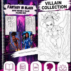 May include: A spiral-bound coloring book titled "Fantasy in Black" with the subtitle "Super Heroine & Villain Coloring Book." The cover features illustrations of female characters. The book is A4 size and includes action-packed pages and fantasy scenes.
