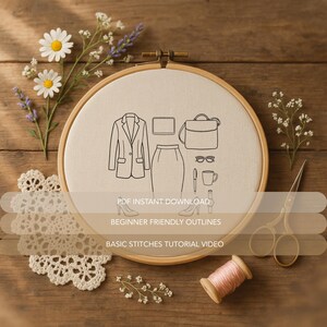 May include: An embroidery hoop with a beige fabric features a line drawing of business attire, including a blazer, skirt, purse, and heels. The text "PDF INSTANT DOWNLOAD", "BEGINNER FRIENDLY OUTLINES", and "BASIC STITCHES TUTORIAL VIDEO" are also visible.