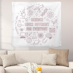 Science Looks Different Tapestry: STEM Classroom Decor, Inspirational Art