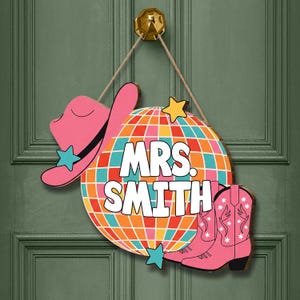 Personalized Disco Cowgirl Teacher Door Sign: Western Classroom Decor