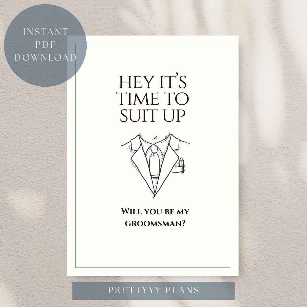 Funny Groomsman Proposal Card: Suit Up Invitation (PDF Download A6 Size)