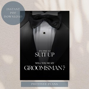 Biglietto di proposta per lo sposo "Suit Up Groomsman" - Elegante invito stampabile con smoking, Vuoi essere il mio testimone?, PDF scaricabile immediatamente