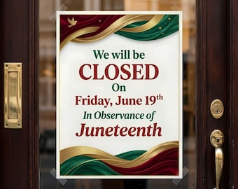 Closed For Juneteenth 2026, Closed For Juneteenth Sign, Closed Juneteenth, Juneteenth Closed, Closed For June19, Juneteenth Closure, PDF