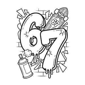 May include: Black and white graffiti art featuring the numbers 67 in a dripping style, a skateboard with the number 67, and a spray paint can. The background includes a brick wall and shattered glass.