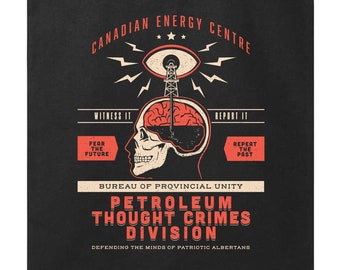 Canadian Energy Centre Petroleum Thought Crimes Tote Bag