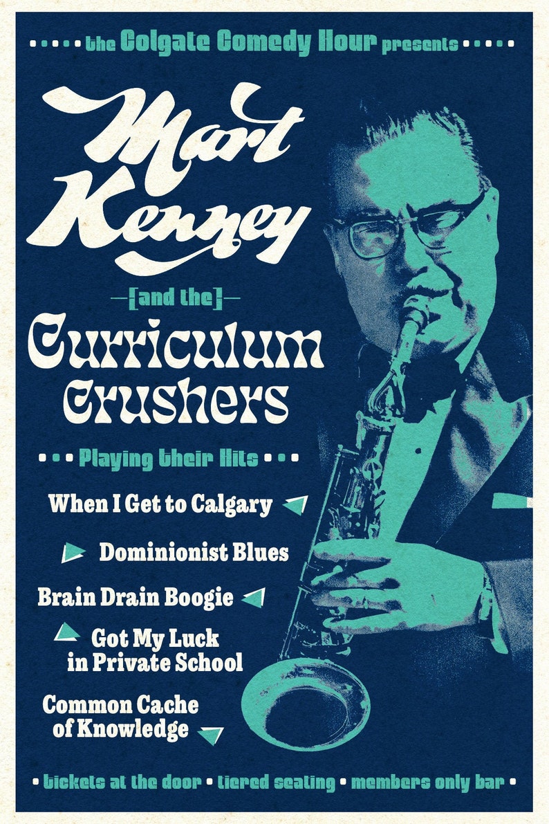 Mart Kenney and the Curriculum Crushers Poster image 1