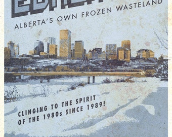 Visit Edmonton - Alberta's Own Frozen Wasteland poster