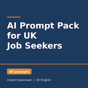 Puede incluir: Un documento digital titulado AI Prompt Pack for UK Job Seekers, con texto blanco sobre un fondo azul oscuro y líneas horizontales naranjas. El gráfico incluye el texto 60 prompts y Instant download | UK English.