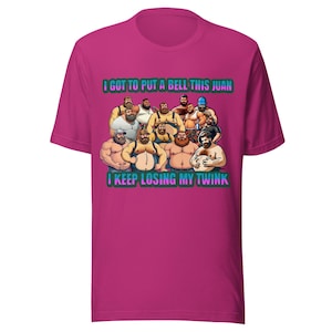 Bear Gay T-Shirt – I Got to Put a Bell on This Juan, I Keep Losing My Twink | Funny Bear Pride Tee | Matching Gay Couple Shirts t-shirt